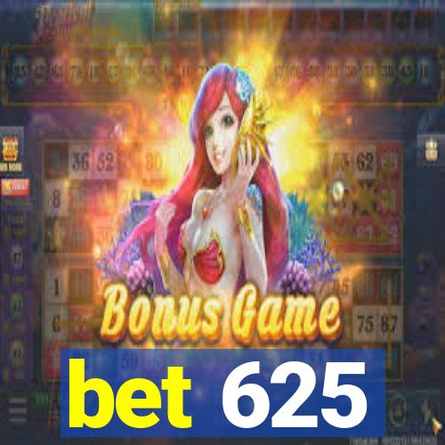 bet 625